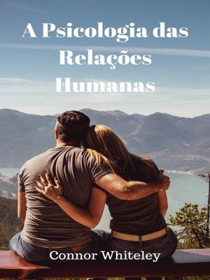 cover image of A Psicologia das Relações Humanas